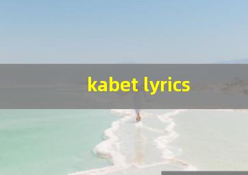 kabet lyrics